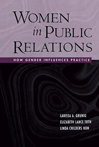 9780805854930: Women in Public Relations: How Gender Influences Practice