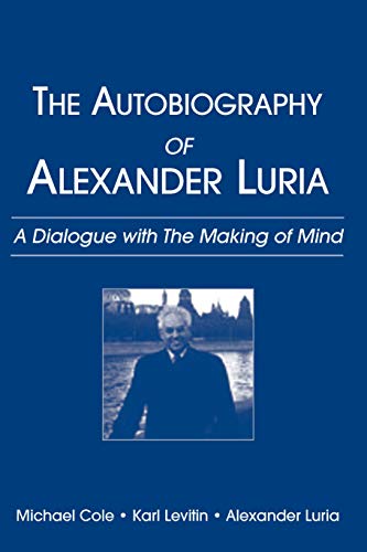 9780805854992: The Autobiography of Alexander Luria: A Dialogue with The Making of Mind