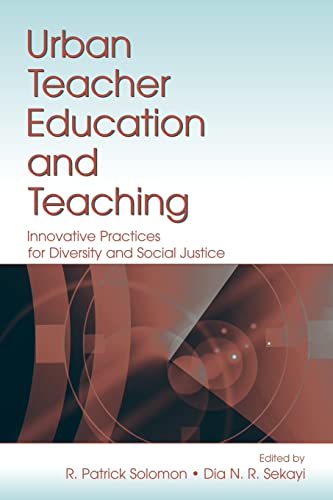Stock image for Urban Teacher Education and Teaching : Innovative Practices for Diversity and Social Justice for sale by Better World Books