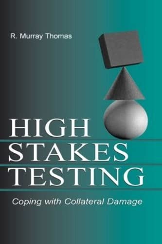 Stock image for High-Stakes Testing for sale by Blackwell's