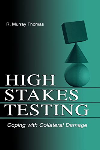 Stock image for High-Stakes Testing: Coping With Collateral Damage for sale by Wonder Book