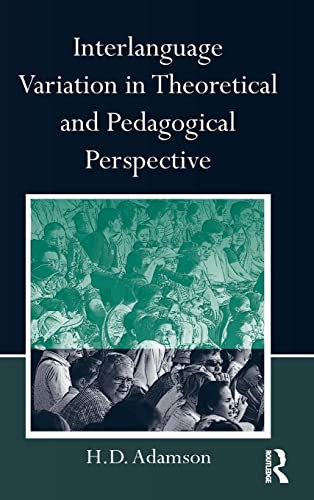 Imagen de archivo de Interlanguage Variation in Theoretical and Pedagogical Perspective a la venta por Chiron Media