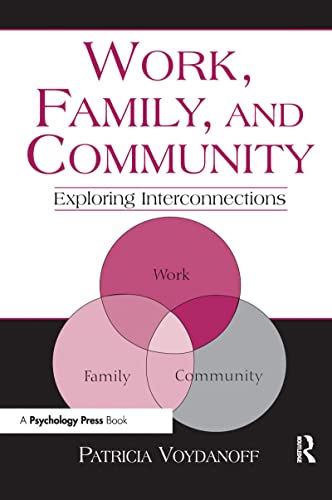 Imagen de archivo de Work, Family, and Community: Exploring Interconnections a la venta por ThriftBooks-Atlanta