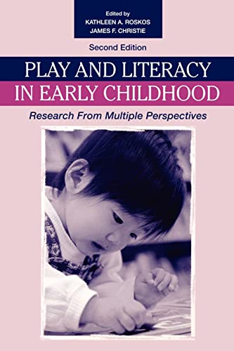 Stock image for Play and Literacy in Early Childhood: Research From Multiple Perspectives for sale by ThriftBooks-Atlanta