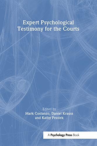 Stock image for Expert Psychological Testimony for the Courts (Claremont Symposium on Applied Social Psychology Series) for sale by HPB-Red