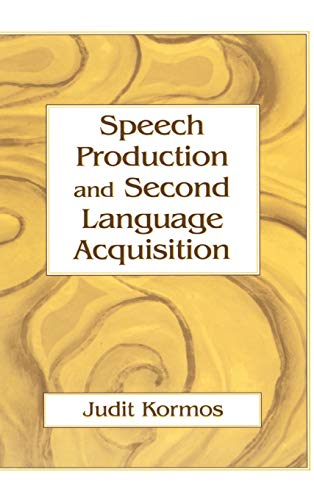 9780805856576: Speech Production and Second Language Acquisition (Cognitive Science and Second Language Acquisition Series)