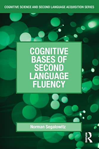 9780805856620: Cognitive Bases of Second Language Fluency