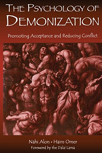 Beispielbild fr The Psychology of Demonization: Promoting Acceptance and Reducing Conflict zum Verkauf von Blackwell's