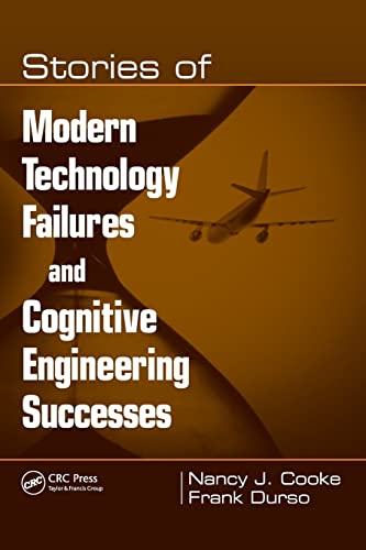 Stock image for Stories of Modern Technology Failures and Cognitive Engineering Successes for sale by ThriftBooks-Dallas