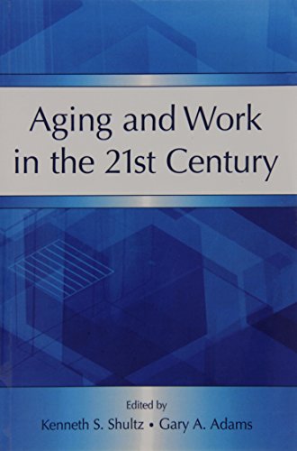 9780805857276: Aging and Work in the 21st Century