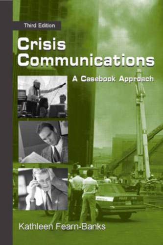 Imagen de archivo de Crisis Communications : A Casebook Approach a la venta por Better World Books