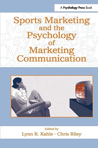 9780805857900: Sports Marketing and the Psychology of Marketing Communication