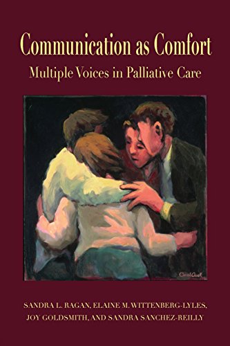 Beispielbild fr Communication As Comfort : Multiple Voices in Palliative Care zum Verkauf von Better World Books