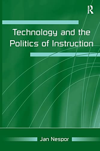 Imagen de archivo de Technology and the Politics of Instruction a la venta por Chiron Media