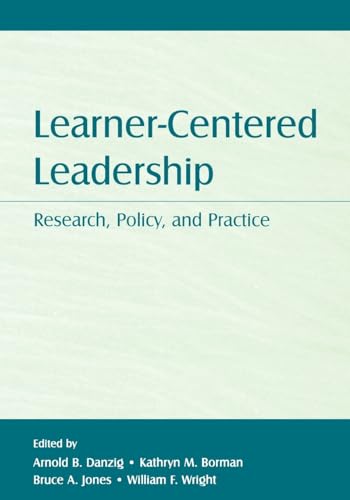 Stock image for Learner-Centered Leadership: Research, Policy, and Practice for sale by Revaluation Books