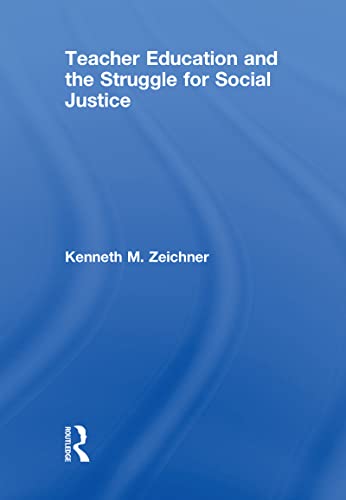 Stock image for Teacher Education and the Struggle for Social Justice for sale by THE SAINT BOOKSTORE