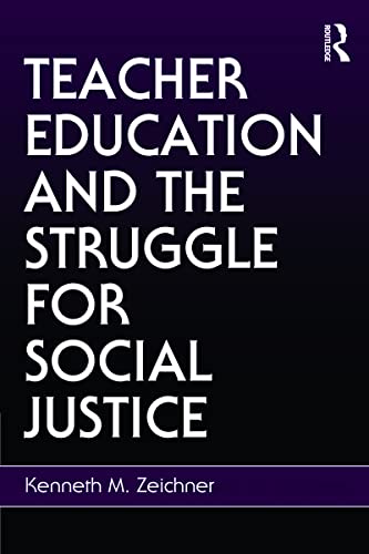Stock image for Teacher Education and the Struggle for Social Justice for sale by Jenson Books Inc