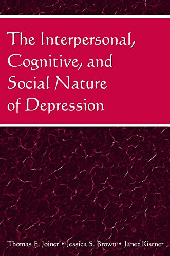 Beispielbild fr The Interpersonal, Cognitive, and Social Nature of Depression zum Verkauf von Blackwell's