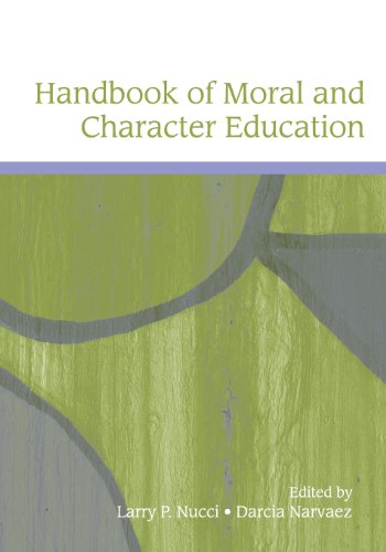 Handbook of Moral and Character Education (Educational Psychology Handbook) (9780805859614) by Larry Nucci; Darcia NarvÃ¡ez