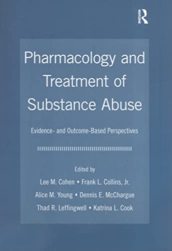 Imagen de archivo de Pharmacology and Treatment of Substance Abuse (Counseling and Psychotherapy) a la venta por Goodwill of Colorado