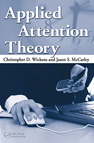 Applied Attention Theory (9780805859829) by Wickens, Christopher D.; McCarley, Jason S.