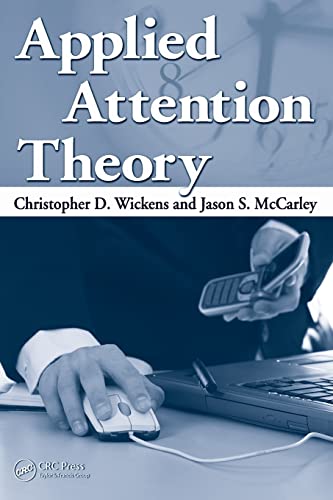 Applied Attention Theory (9780805859836) by Wickens, Christopher D.; McCarley, Jason S.