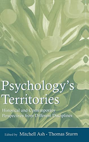 9780805861365: Psychology's Territories: Historical and Contemporary Perspectives From Different Disciplines