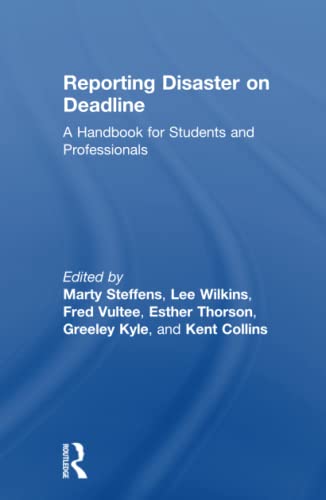 Beispielbild fr Reporting Disaster on Deadline: A Handbook for Students and Professionals zum Verkauf von Chiron Media