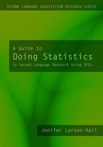 9780805861853: A Guide to Doing Statistics in Second Language Research Using SPSS