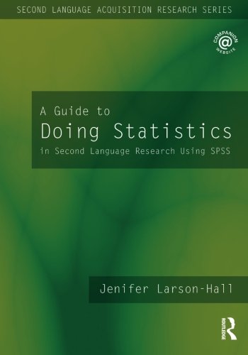 9780805861860: A Guide to Doing Statistics in Second Language Research Using SPSS