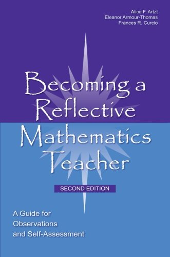 Stock image for Becoming a Reflective Mathematics Teacher : A Guide for Observations and Self-Assessment for sale by Better World Books