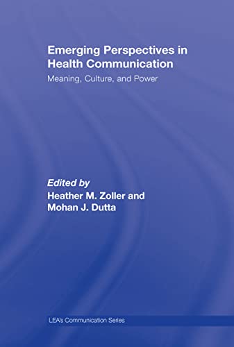 9780805861952: Emerging Perspectives in Health Communication: Meaning, Culture, and Power (Lea's Communication)