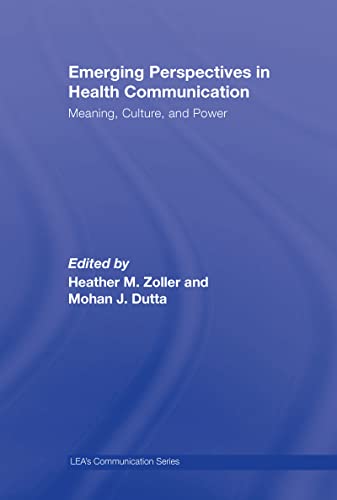 9780805861952: Emerging Perspectives in Health Communication: Meaning, Culture, and Power