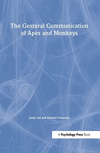 9780805862782: The Gestural Communication of Apes and Monkeys