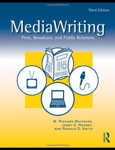 Imagen de archivo de Mediawriting: Print, Broadcast, and Public Relations a la venta por ThriftBooks-Dallas
