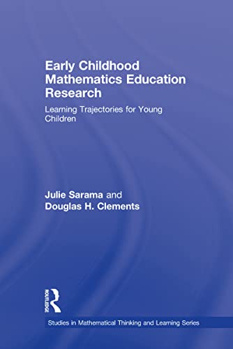 9780805863086: Early Childhood Mathematics Education Research: Learning Trajectories for Young Children (Studies in Mathematical Thinking and Learning Series)