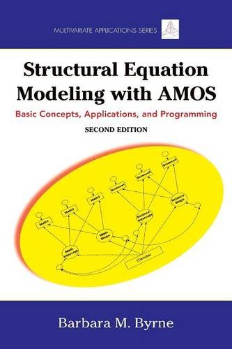 9780805863734: Structural Equation Modeling With AMOS: Basic Concepts, Applications, and Programming, Second Edition (Multivariate Applications Series)