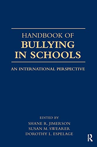 9780805863925: Handbook of Bullying in Schools: An International Perspective