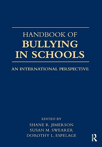 9780805863932: Handbook of Bullying in Schools: An International Perspective