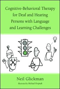 Stock image for Cognitive-Behavioral Therapy for Deaf and Hearing Persons with Language and Learning Challenges (Counseling and Psychotherapy) for sale by Big River Books