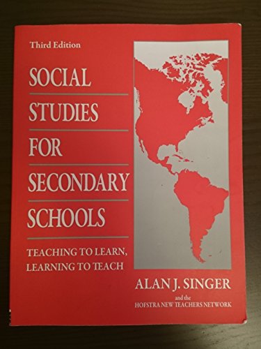 Stock image for Social Studies for Secondary Schools: Teaching to Learn, Learning to Teach for sale by ThriftBooks-Atlanta