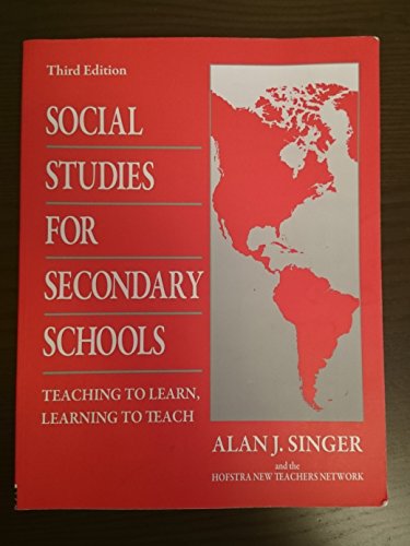 Stock image for Social Studies for Secondary Schools: Teaching to Learn, Learning to Teach for sale by Books of the Smoky Mountains