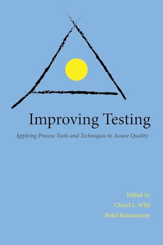 Stock image for Improving Testing : Process Tools and Techniques to Assure Quality for sale by Better World Books