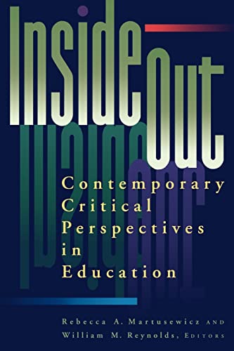 Stock image for inside/out: Contemporary Critical Perspectives in Education for sale by Revaluation Books