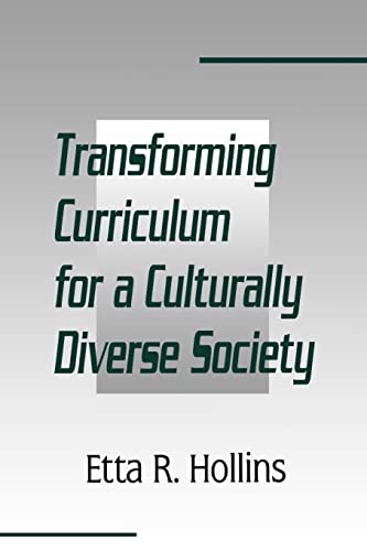 Beispielbild fr Transforming Curriculum for a Culturally Diverse Society zum Verkauf von Better World Books