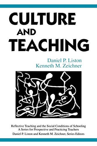 9780805880519: Culture and Teaching (Reflective Teaching and the Social Conditions of Schooling Series)