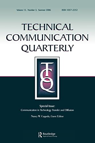 Imagen de archivo de Communication Technology Transfer & Diffusion Tcq 15#3: A Special Issue of "Technical Communication Quarterly": Volume 15 a la venta por Chiron Media