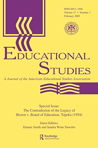 Stock image for The Contradictions of the Legacy of Brown V. Board of Education, Topeka (1954) : A Special Issue of Educational Studies for sale by Blackwell's