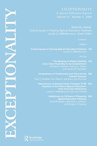 Stock image for Critical Issues in Training Special Education Teachers : A Special Issue of exceptionality for sale by Blackwell's