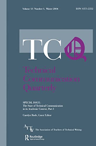 9780805895650: The State of Technical Communication in Its Academic Context: Part I: Part I: A Special Issue of Technical Communication Quarterly (Technical Communication Quarterly, 13)